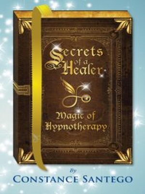 cover image of Secret of a Healer--Magic of Hypnotherapy